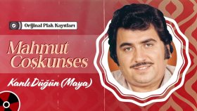 Mahmut Coşkunses - Kanlı Düğün