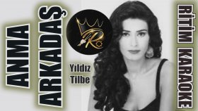 Anma Arkadaş - Yıldız Tİlbe - Ritim Karaoke (Kürdi Minör Balad Slow Beste Selahattin Sarıka