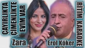 Çayırlıkta Çimenlikte Evim Var - Zara & Erol Köker - Ritim Karaoke (Ankara Beypazarı Hüseyn