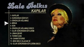 Lale Belkıs - Kapılar (Full Album)