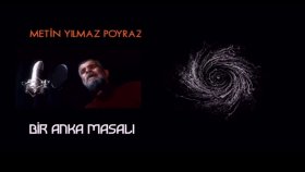 Metin Yılmaz Poyraz - Bir Anka Masalı I Single © 2024 Anadolu Müzik