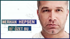 Nerhan  Hepsen - Bi Ozet Bu