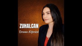 ZUHALCAN - Drama Köprüsü © 2024 (Official Video)