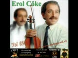 Erol Coke - çubuk Uzun- Dane Dane - Gel Bana Erol Coke - çubuk Uzun- Dane Dane - Gel Bana