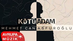 Mehmet Can Asfuroğlu - Kötü Adam (Official Audio)