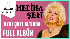 Mediha  Şen - Aynı Çatı Altında / Türk Sanat Müziği Klasikleriyle  (Full Albüm)