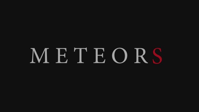 Meteors (2025) Fragman