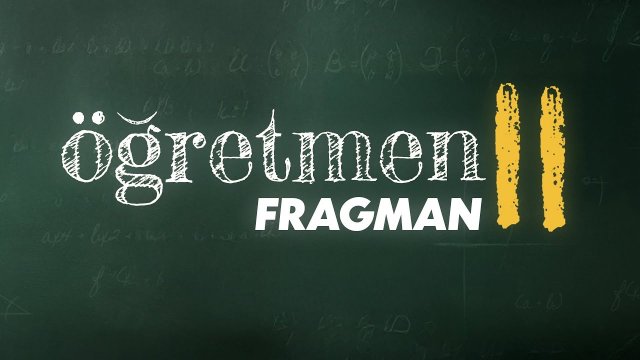  Öğretmen 2 (2025) Fragman