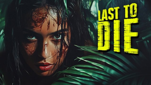 Last to Die (2025) Fragman