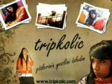 Tripkolik Gözlerinin Yeşilini Özledim