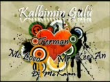 Ferman Feat Mc Loco & Mr.kee-An - Kalbimin Gülü Fu