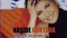 Naşide Göktürk (Unutmak İstiyorum)