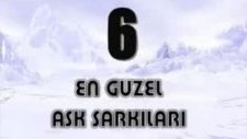 En Güzel Aşk Şarkilari - 6 -
