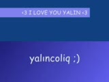 Yalın^m