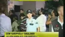 flaş!flaş!flaş! cem garipoğlu yakalandi!!!