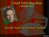 Fahri Kayahan - Karadir Kaslarin Ferman Yazdırır