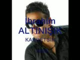 İbrahim Altinişik Kahretsin