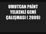 Umutcan Paint Yelkenli Gemi Çalışması 2009