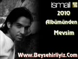 İsmail Yk - Mevsim 2010 Www.beysehirliyiz.com
