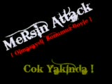 Mersin Attack - Olmasaydı Sonumuz Böyle