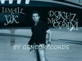 ismail yk 2010 yeni ( dokuz mevsim ) nette ilk