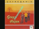Grup Hejan,dılemın,le Hayırsıze