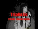 Tripkolic Ellerle Ellerim Derim