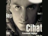 Cihat -Kizim Albümden 2010 (Kanimdaki Düsman)