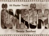 ali haydar tİmİsİ_ömrüm ömrüm