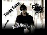 Dj Asaletli ( Turan Taniş ) Bana Sen Lazımsın