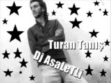 Dj Asaletli ( Turan Taniş ) Gönül Yarası