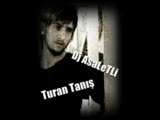 Dj Asaletli ( Turan Taniş ) Yüreğinden Uzaklarda