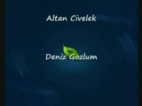 Altan-Civelek-Deniz-Gozlum
