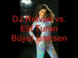 Dj Rıdvan Vs. Elif Turan Büyüt İstersen