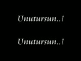 Unutursun İçin Yana Yana..