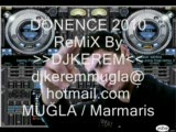 Djkerem - Dönence 2010 Remix