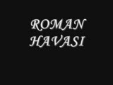 roman havası