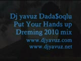 Dj Yavuz Dadasoglu - Put Your Hands Up Remix