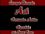 Ash Perişanım Askım