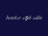 Hatıralarım - Bestekar Aşık Salihi