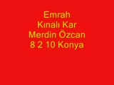 Emrah & Kınalı Kar 8 2 10 Merdin