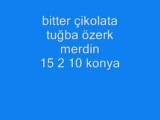 Tuğba Özerk - Bitter çikolata 15 2 10 Merdin Tuğba Özerk - Bitter çikolata 15 2 10 Merdin