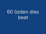 60 özden diss beat
