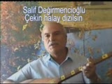 Çekin Halay Dizilsin - Salif Değirmencioğlu
