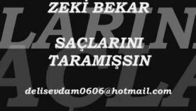 Zeki Bekar - Saçlarını Taramışsın Zeki Bekar - Saçlarını Taramışsın