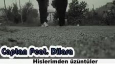 Captan Ft Dilara Hislerimden Üzüntüler