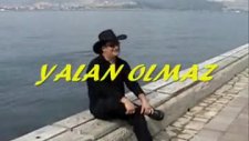 kadir sezer- yalan olmaz