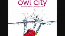 owl city - strawberry avalanche