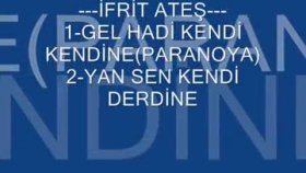 İfrit Ateş - Gel Hadi Kendi Kendine-yan Sen İfrit Ateş - Gel Hadi Kendi Kendine-yan Sen