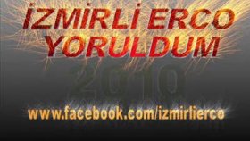 İzmirli Erco - Yoruldum İzmirli Erco - Yoruldum